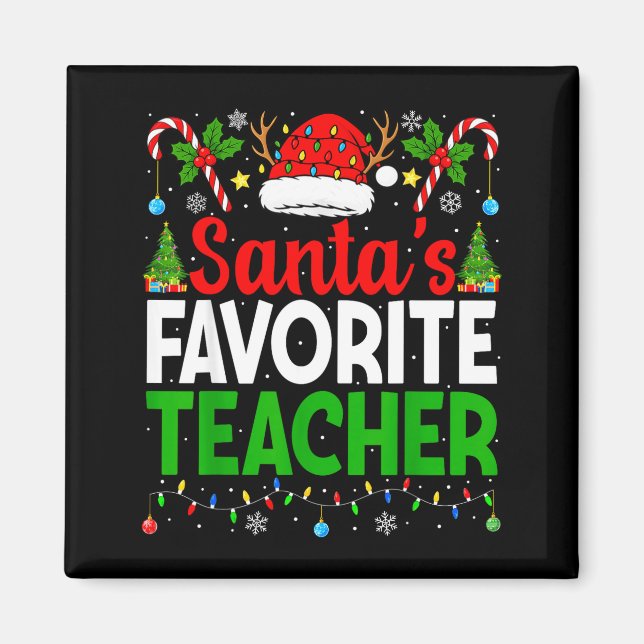Imã Santa's Favorite Teachers Christmas Funny Christma (Frente)