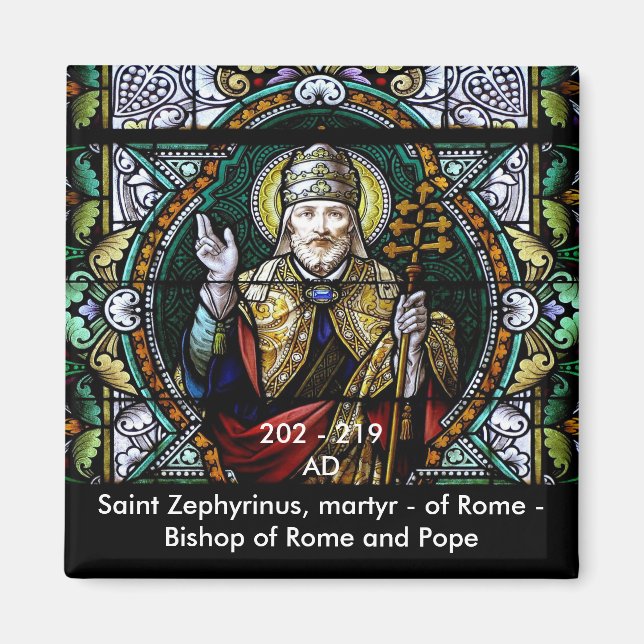 Imã Santo Zephyrinus, Martyr e Pope - Magnet (Frente)
