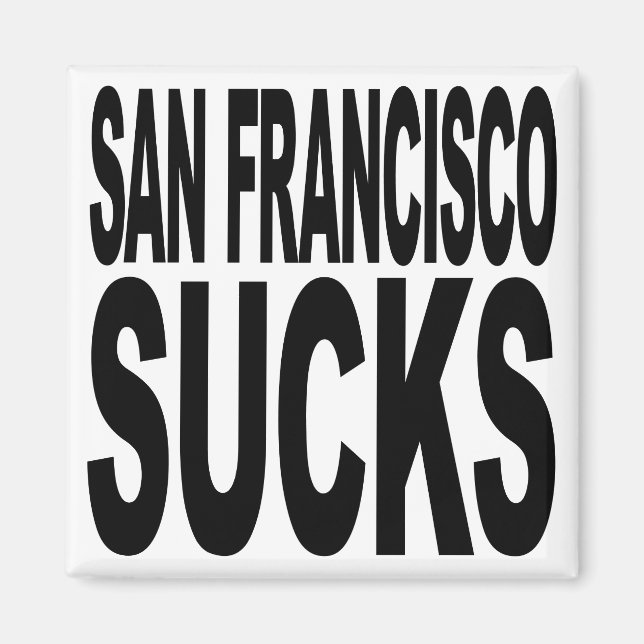 Imã São Francisco Sucks (Frente)