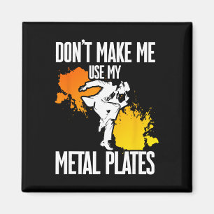 Imã Sapateado, Não Me Faça Usar Minhas Placas de Metal