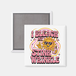 Imã Sarcástico Eu Descoloro Minha Ruga Fedorenta Piada