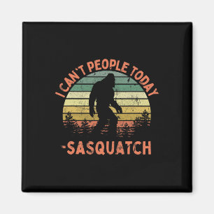 Imã Sasquatch Engraçado Não Posso Pessoas Hoje Hiking