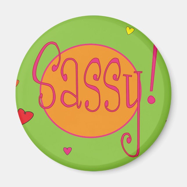 Imã Sassy Magnet (Frente)