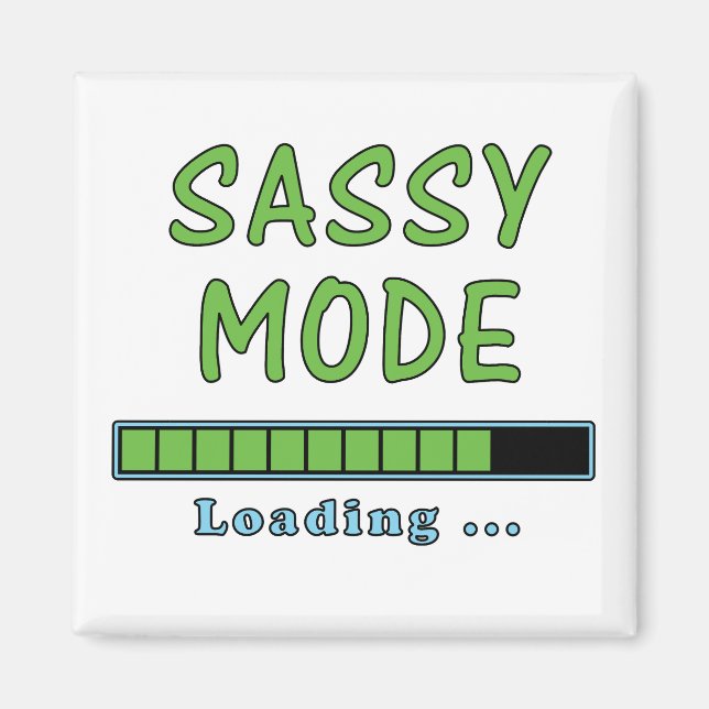 Imã Sassy Mode Loading … (Frente)