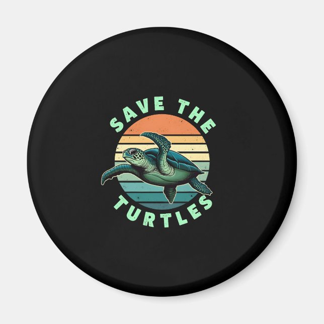 Imã Save The Turtles Animal Turtle Pet Lover (3) (Frente)