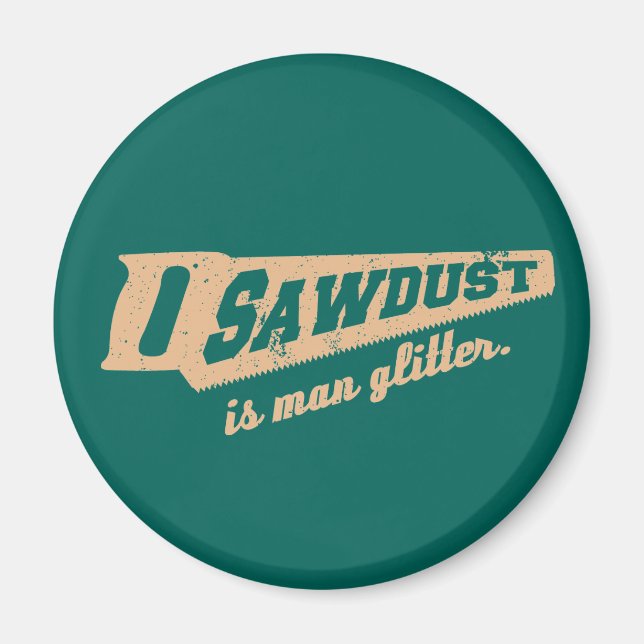 Imã Sawdust é o humor de trabalho de madeira de Man Gl (Frente)