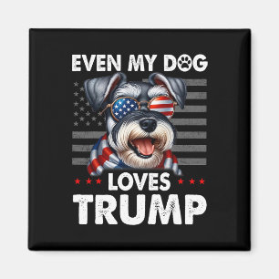 Imã Schnauzer Até Meu Cachorro Adora Trump Engraçado
