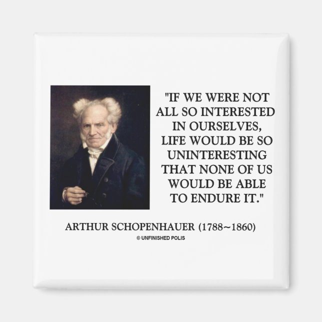 Imã Schopenhauer Interessado Em Nós Próprios Citação (Frente)