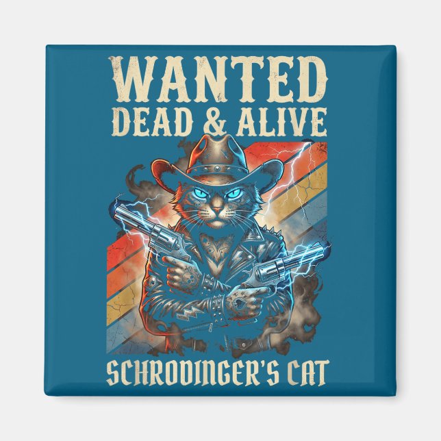 Imã Schrodingers Cat Wanted Dead And Alive Quantum Phy (Frente)