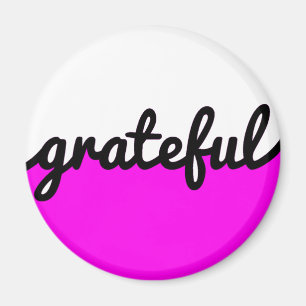 Imã Script Grateful Preto e Branco Rosa Quente Moderno
