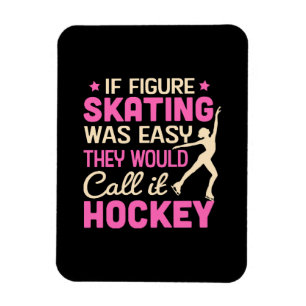 Ímã Se A Figura Patinar Fosse Chamá-Lo De Hockey