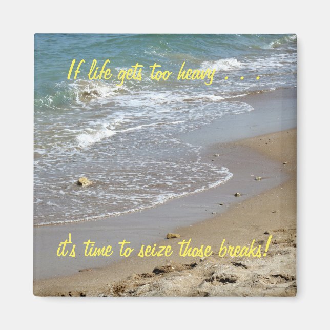 Imã Se a vida ficar com um ímã Inspiracional muito pes (Frente)