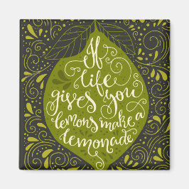 Imã Se A Vida Te Dar Limões Fazem Uma Limonada