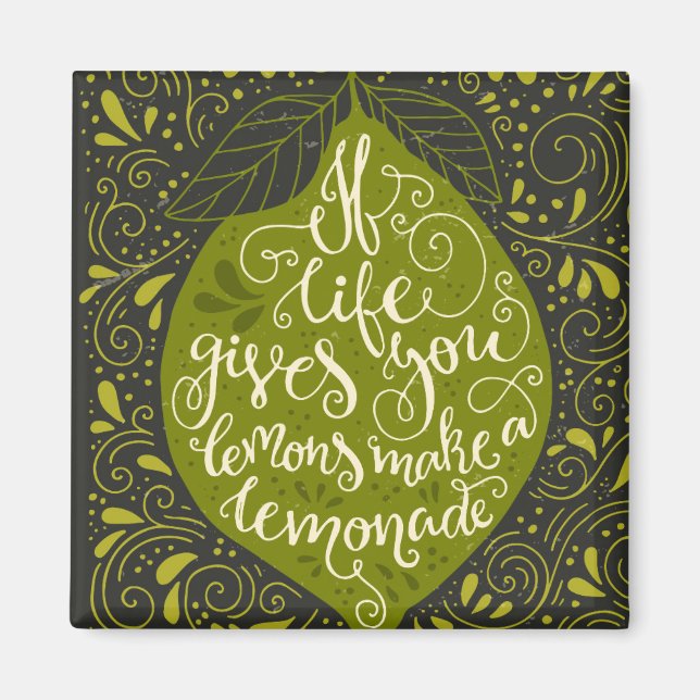 Imã Se A Vida Te Dar Limões Fazem Uma Limonada (Frente)