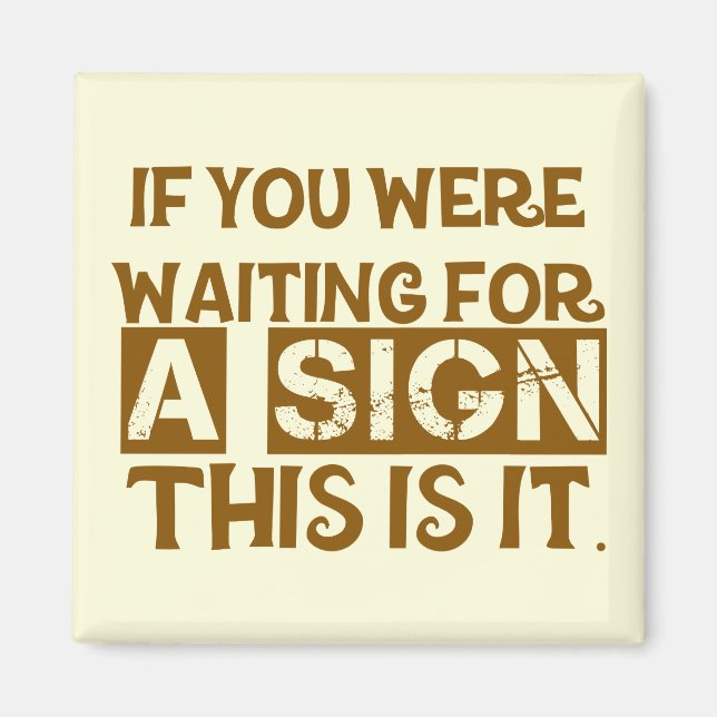 Imã Se Estivesses À Espera De Um Sinal É Este... (Frente)