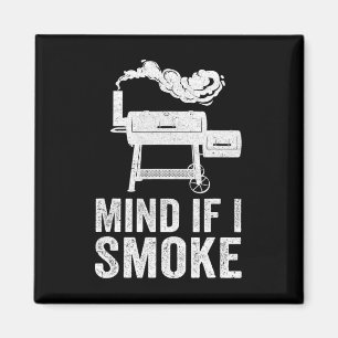 Imã Se Importa Se Eu Fumar Churrasco Engraçado Fumando