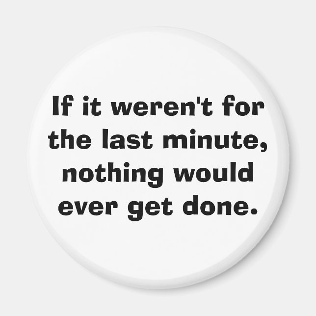 Imã Se não fosse pelo último minuto... (Frente)