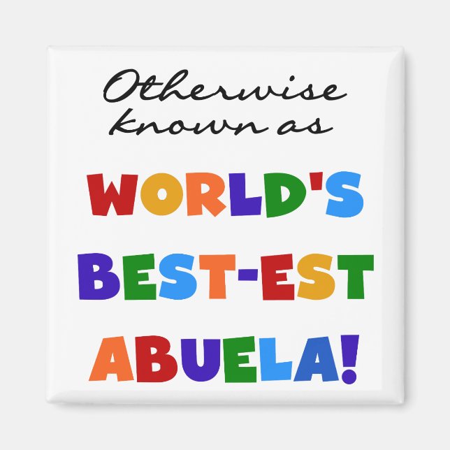 Imã Se não sabido como presentes do Melhor-est Abuela (Frente)