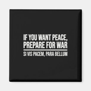 Imã Se Querem Paz Prepare-Se Para A Guerra Si Vis Pace