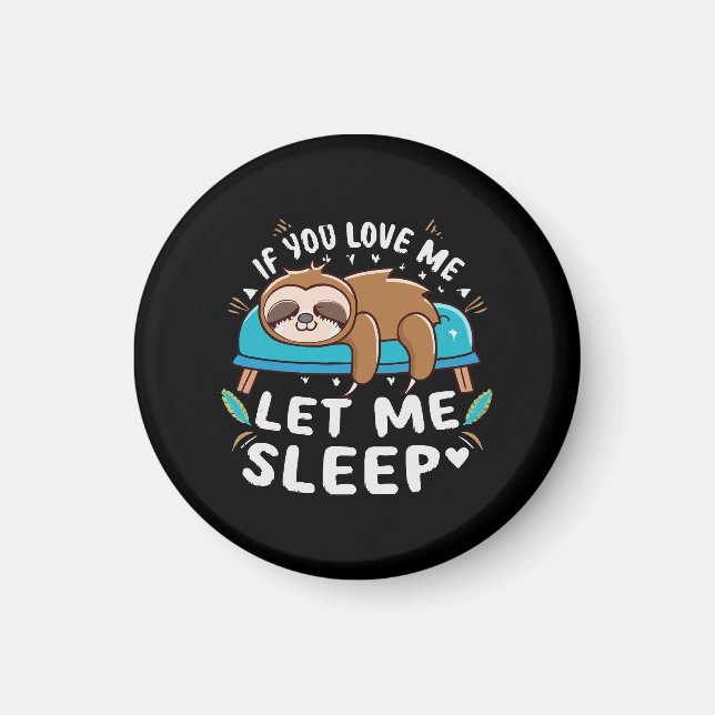 Imã Se Você Me Ama Deixe-me Dormir (Frente)