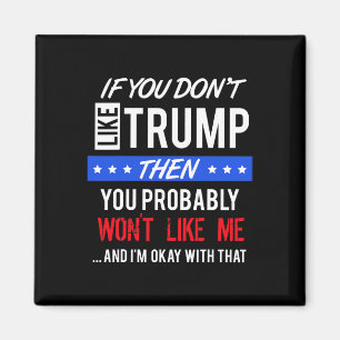 Imã Se Você Não Gosta de Trump Citações Trump