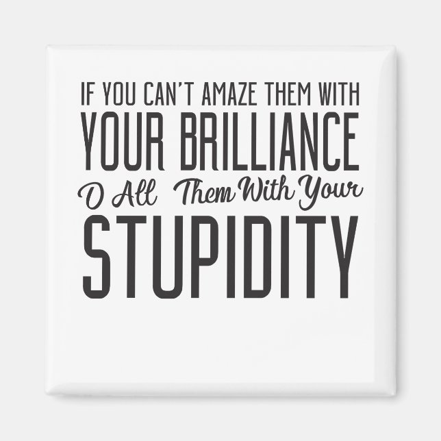 Imã Se você não pode amedrontar eles com seu Brilho pa (Frente)