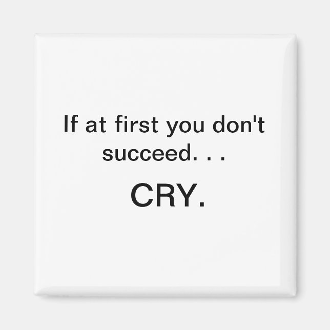 Imã Se você não tiver sucesso no Magnet (Frente)