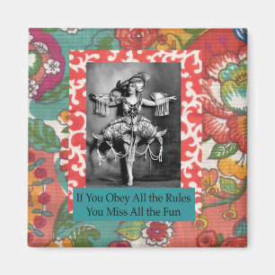 Imã Se Você Obedecer A Todas As Regras... Magnet Engra