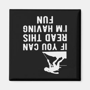 Imã Se Você Pode Ler Isso Estou Me Divertindo Climber 