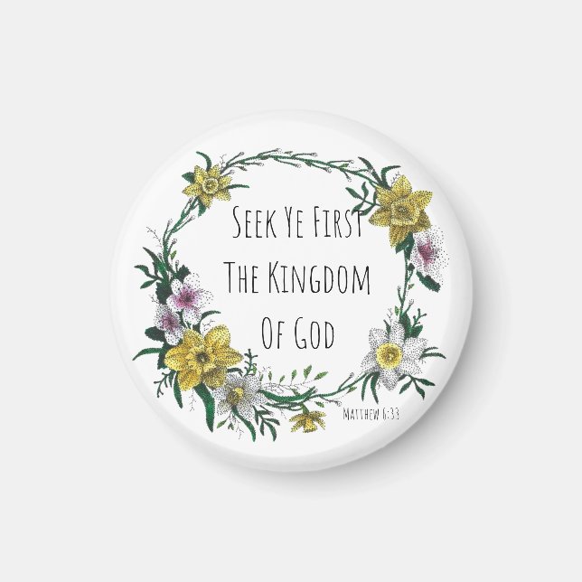 Imã Seek Ye First the Kingdom Magnet (Frente)