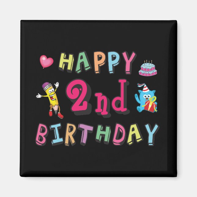 Imã segundo aniversário feliz. 2 anos por dia. (Frente)