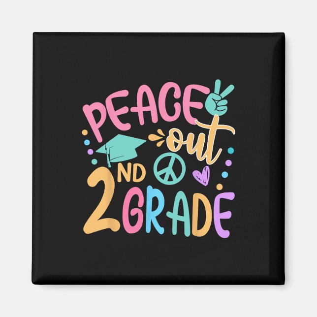 Imã Segundo Peace Out Grade Bye Bye School Hello Summe (Frente)