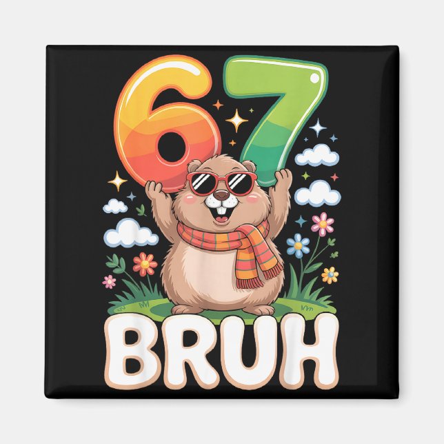 Imã Seis Sete 67 Bruh Groundhog Engraçado 6 7 Meme Men (Frente)