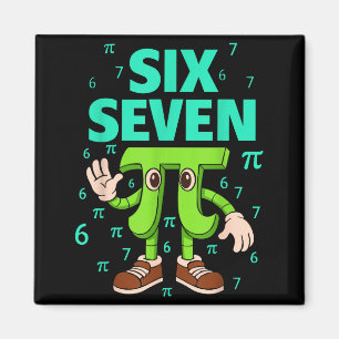 Imã Seis sete 67 dia meme engraçado matemática geek 3.