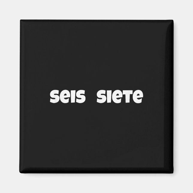 Imã Seis Sete 67 Seis Sete Meme Geração Alfa Gíria Esp (Frente)