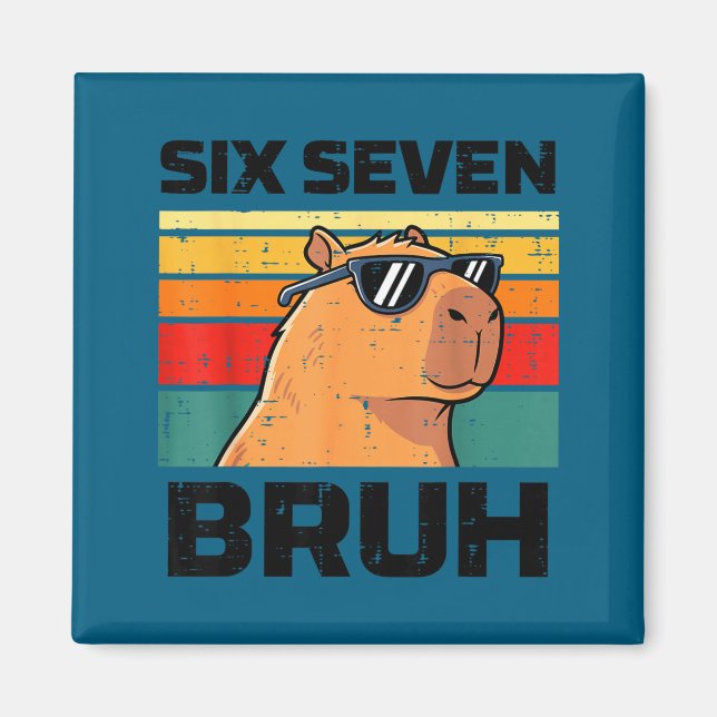 Imã Seis sete bruh capivara engraçado 67 6 7 meme cria (Frente)