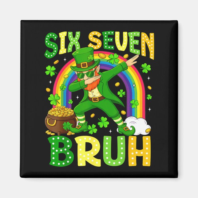 Imã Seis Sete Bruh Dia de São Patrício Leprechaun Dabb (Frente)