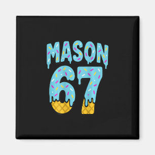 Imã Seis Sete Sorvete Gotejamento Mason 67 Meme Hallow