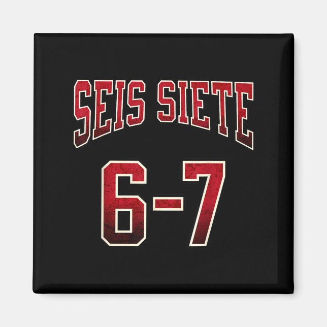 Imã Seis Siete 67 Spanish Srts Jersey Funny Six Seven  (Frente)