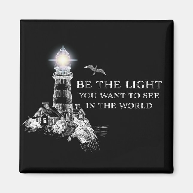 Imã Seja a luz que você quer ver na camiseta mundial (Frente)