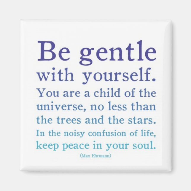 Imã Seja gentil (Frente)