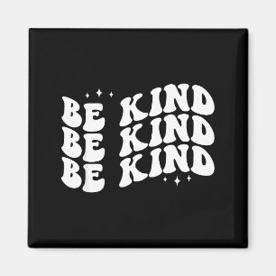Imã Seja gentil amor minimalista bondade positivo