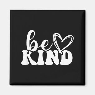 Imã Seja gentil amor minimalista gentileza positivo