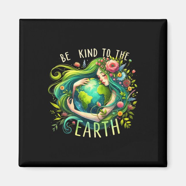 Imã Seja Gentil Com a Mãe Terra Dia da Terra Natureza  (Frente)