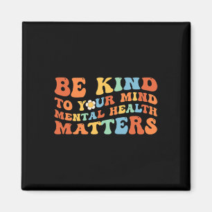 Imã Seja gentil com a sua mente Consciência da saúde m