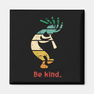 Imã Seja gentil Dançando Kokopelli Vintage Desenho em