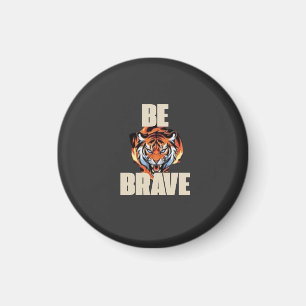 Imã Seja Ímã de Tigre Corajoso