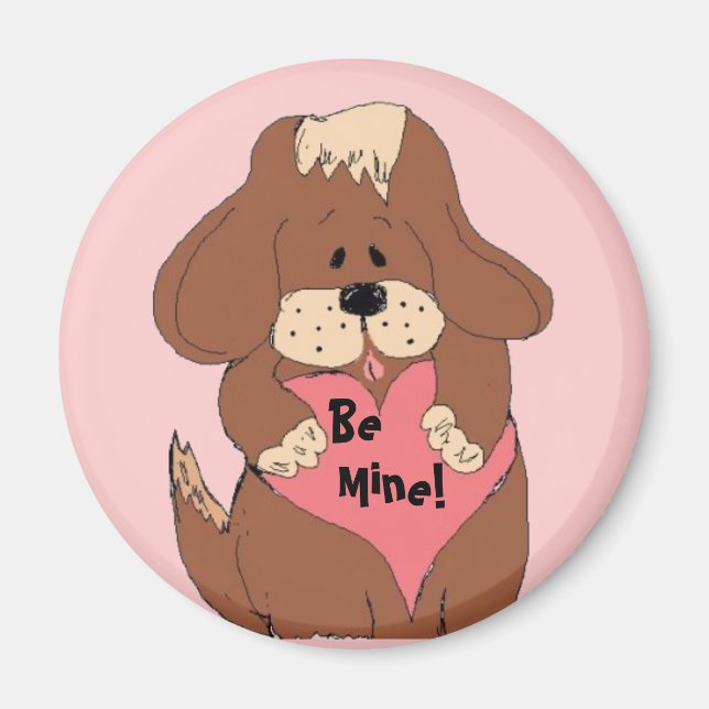 Imã Seja Minha! - Ímã de Cachorrinho (Frente)