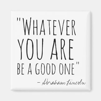 Imã Seja O Que For Que Você É, Eu Magnet