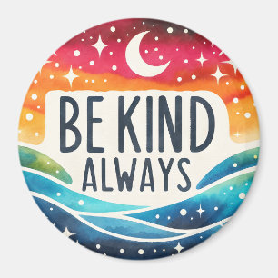 Imã 'Seja sempre gentil', um ímã inspiracional positiv